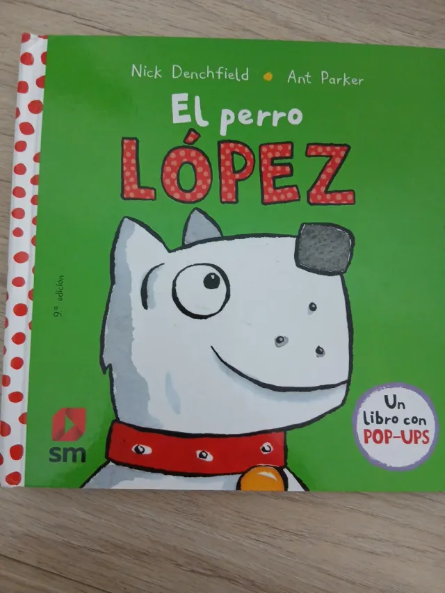 El perro López (Spanish Edition)