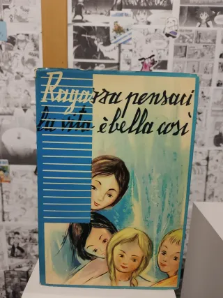 Ragazza pensaci la vita è bella così Libro Vintage
