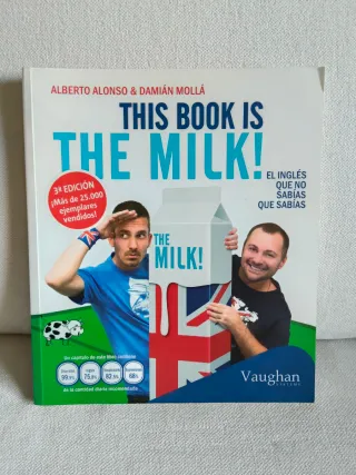 This book is the milk!: El inglés que no sabías...