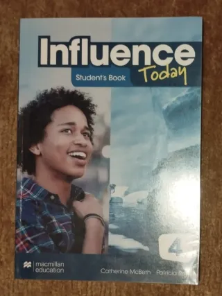 INFLUENCE TODAY 4 Student's book: libro de text...