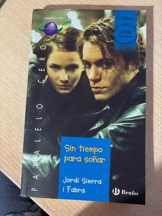 Sin tiempo para soñar (Paralelo cero/ Zero Para...