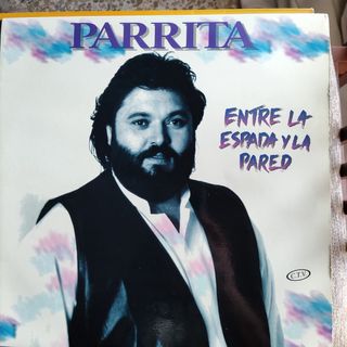 Vinilo Parrrita - Entre la espada y la pared