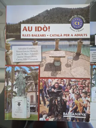 Au idò!. Català per a adults. C1. Illes Balears