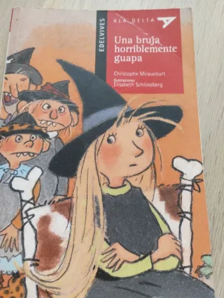 Una bruja horriblemente guapa (Ala delta: serie...