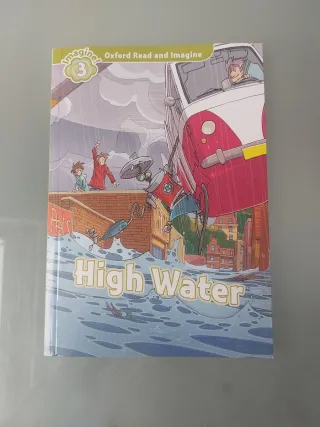 Oxford Read and Imagine: Level 3:: High Water