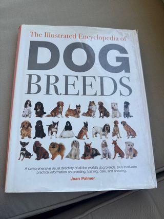 The Illustrated Encyclopedia of Dog Breeds The ...