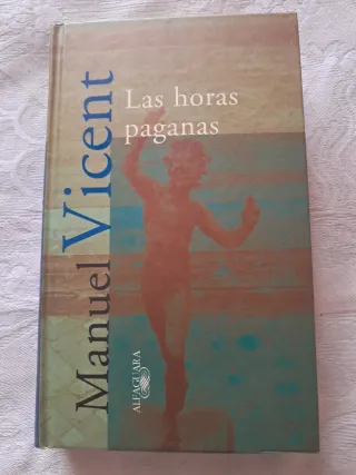Las horas paganas (TEXTOS DE ESCRITOR) (Spanish...