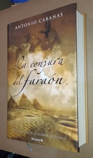 LA CONJURA DEL FARAÓN - Antonio Cabanas