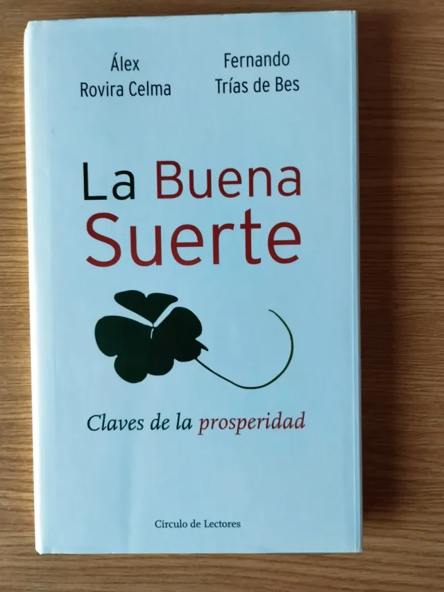 La buena suerte: claves de la prosperidad