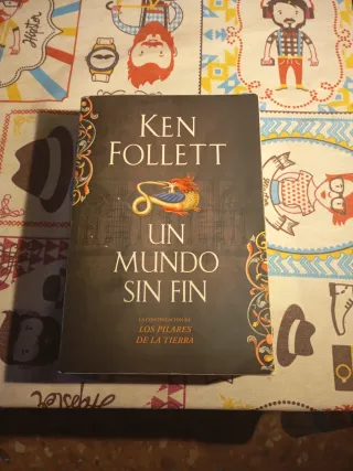 Un mundo sin fin (Saga Los pilares de la Tierra 2)