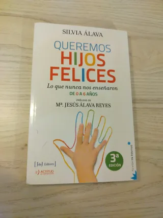 Queremos hijos felices