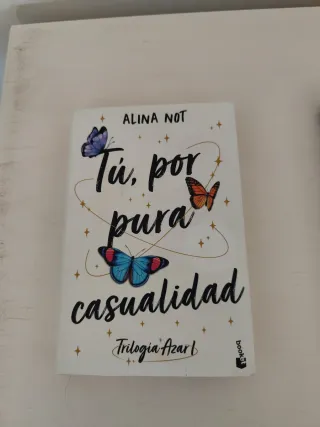 Tú, por pura casualidad (Serie Azar, 1): Edició...