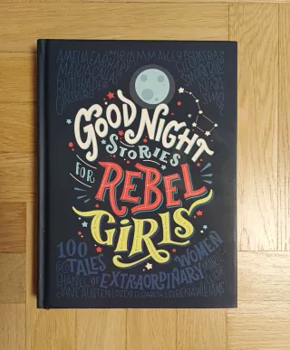 Good Night Stories for Rebel Girls