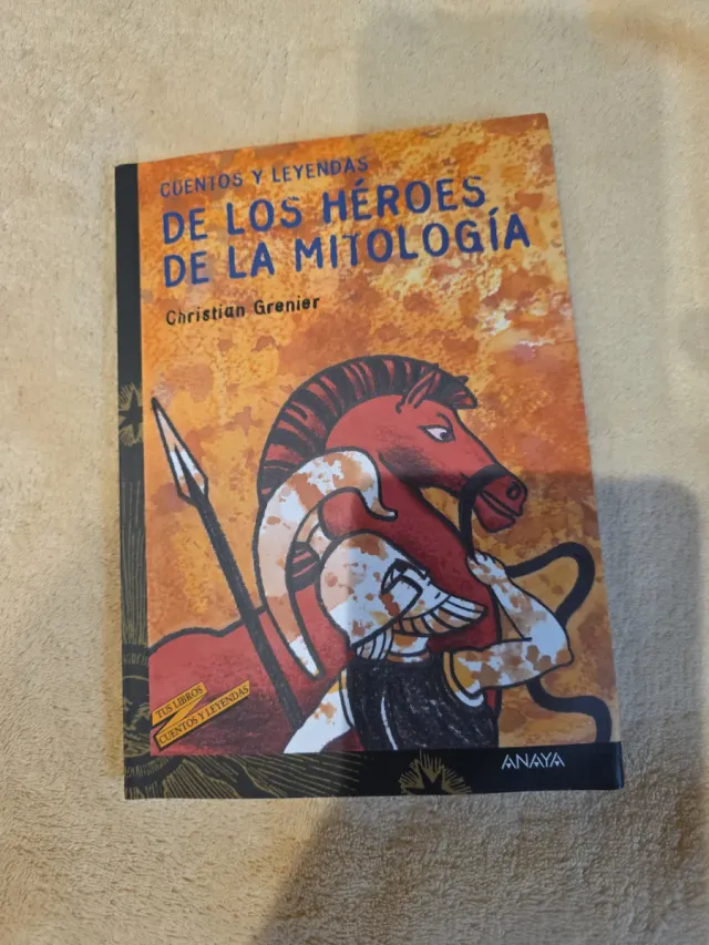 Cuentos y leyendas de los héroes de la mitologí...