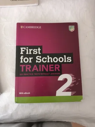First for Schools Trainer 2 Six Practice Tests ...