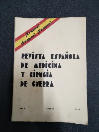 Revista española de medicina y cirugía de guerra 