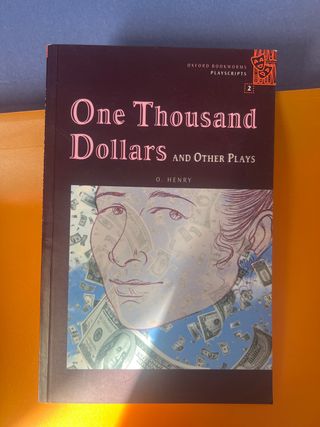 One Thousand Dollars and Other Play (Oxford Boo...
