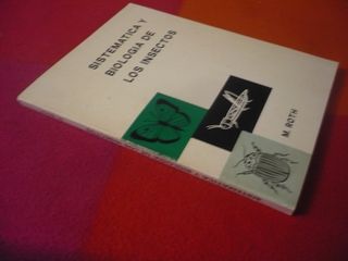 SISTEMATICA Y BIOLOGIA DE LOS INSECTOS ( ROTH )
