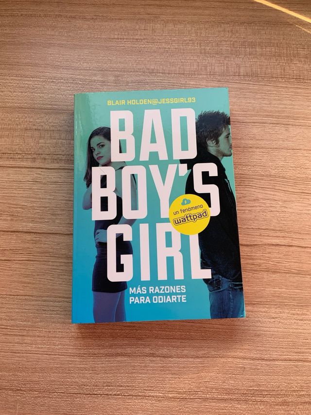 ¡Más razones para odiarte! (Bad Boy's Girl 2)