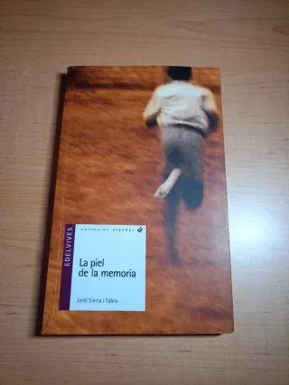La piel de la memoria (Jordi Sierra i Fabra)