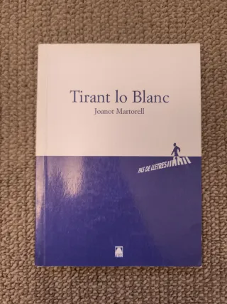 Pas de lletres. Tirant lo blanc -Joanot Martorell-