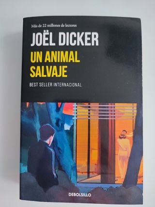 Un animal salvaje de Joël Dicker 
