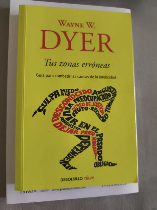 Tus zonas erróneas: Guía para combatir las caus...