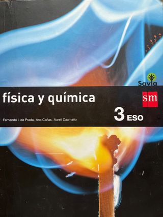 Libro física y química 3 ESO editorial Savia sm