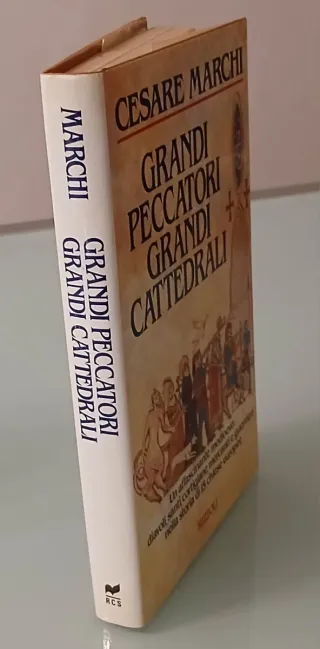 Peccatori grandi cattedrali, Cesare Marchi, 1987.