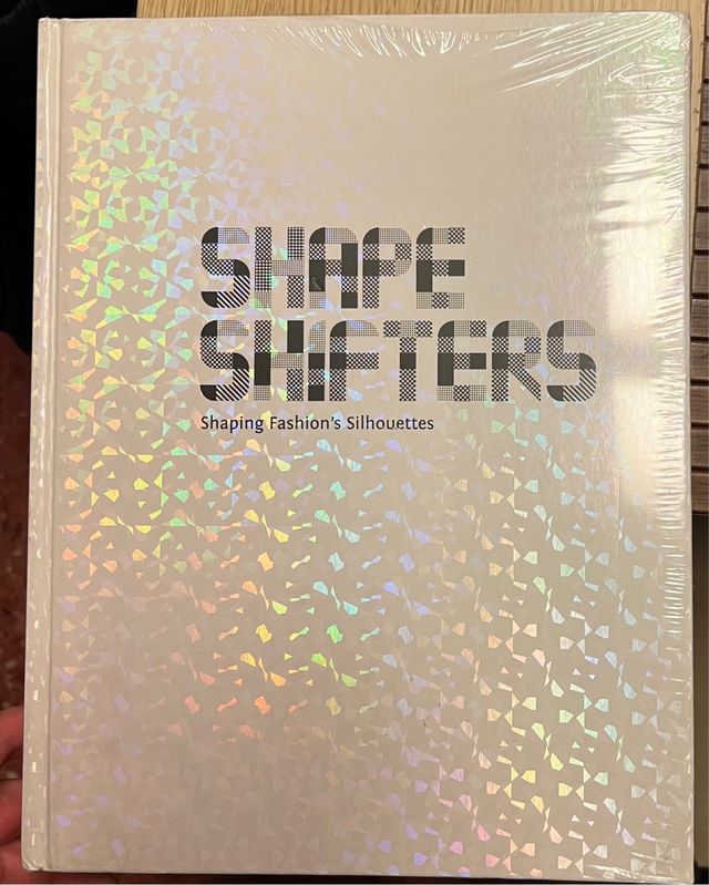 Libro Shape Shifters: Shaping Fashion's Silhouette