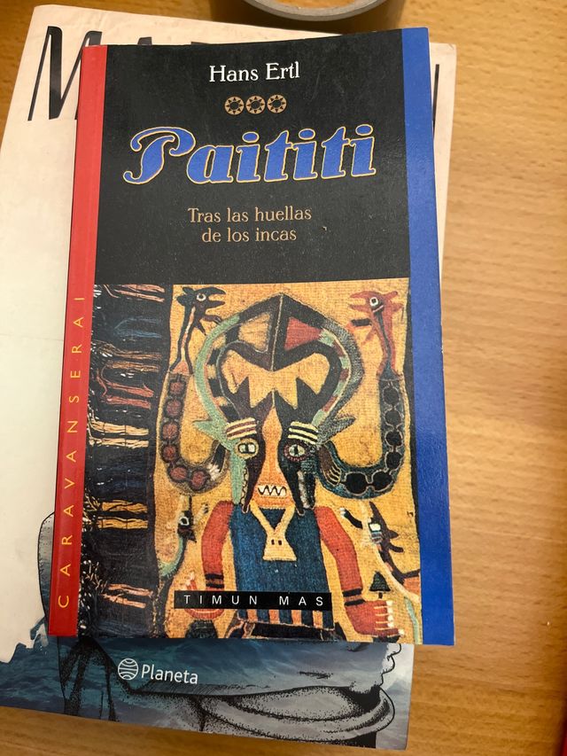 Paititi tras las huellas de los incas