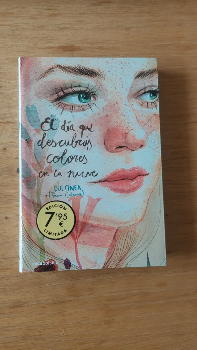 El día que descubras colores en la nieve (edici...