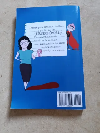 Yo de mayor quiero ser súper héroe: (y de peque...
