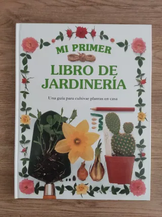 Mi Primer Libro de Jardineria (Spanish Edition)