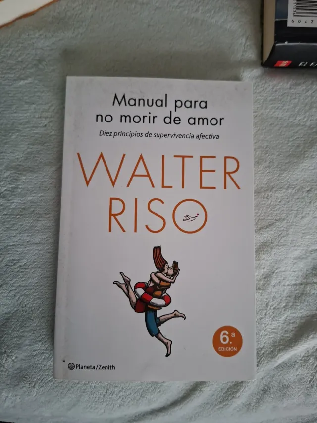 Manual para no morir de amor: Diez principios d...