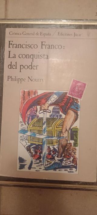 La conquista del poder Francisco Franco