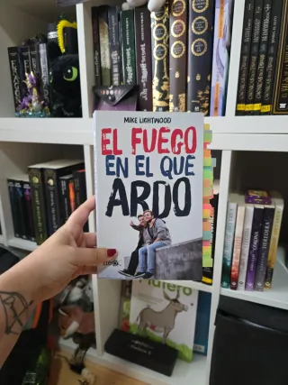 El fuego en el que ardo