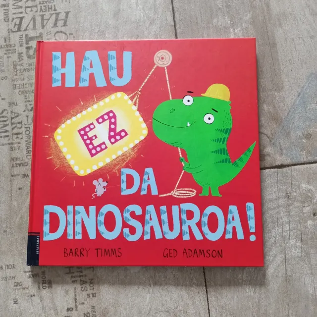 Hau da dinosauroa!.