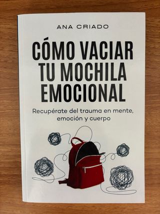 CÓMO VACIAR TU MOCHILA EMOCIONAL