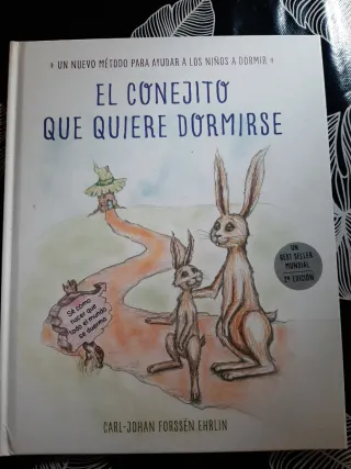 El conejito que quiere dormirse: Un nuevo métod...