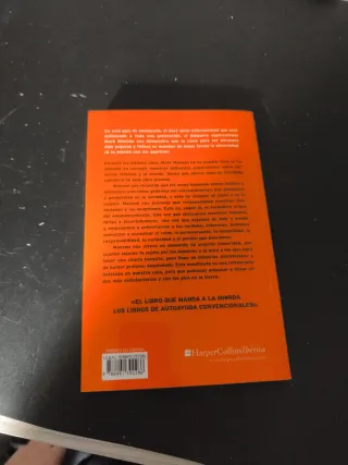 El sutil arte de que (casi todo) te importe una...