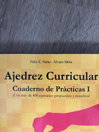 Ajedrez curricular Cuaderno de Prácticas I