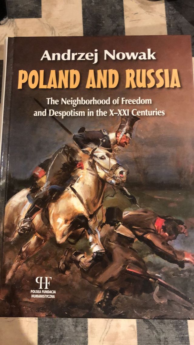 Poland and Russia The Neighborhood of Freedom a...