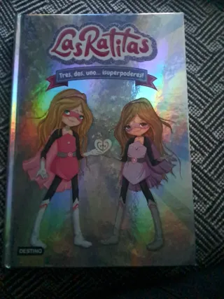 Las Ratitas 1. Tres, dos, uno... ¡superpoderes!