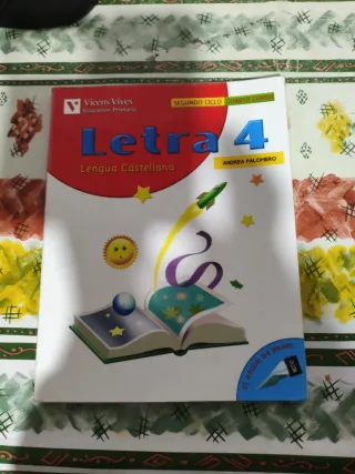 Letra 4 Lengua castellana : segundo ciclo, cuar...