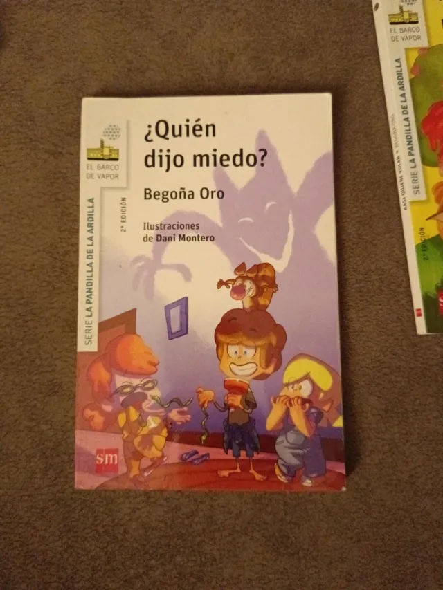 La pandilla de la ardilla 2. ¿Quién dijo miedo?...