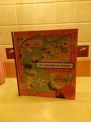 ¡Así funciona el mundo!: Descubre los secretos ...