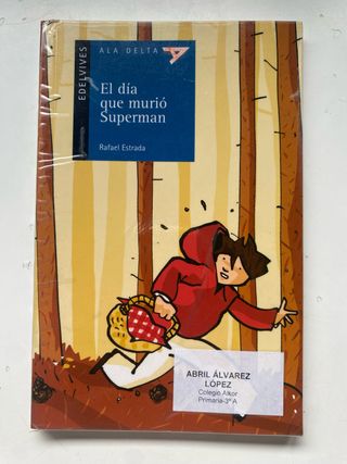 El día que murió Superman (Ala delta: Serie azu...
