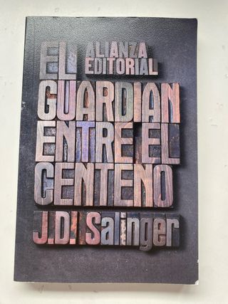El guardián entre el centeno (Spanish Edition)