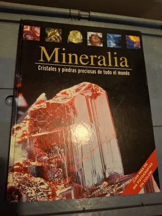Mineralia: Cristales Y Piedras Preciosas De Tod...